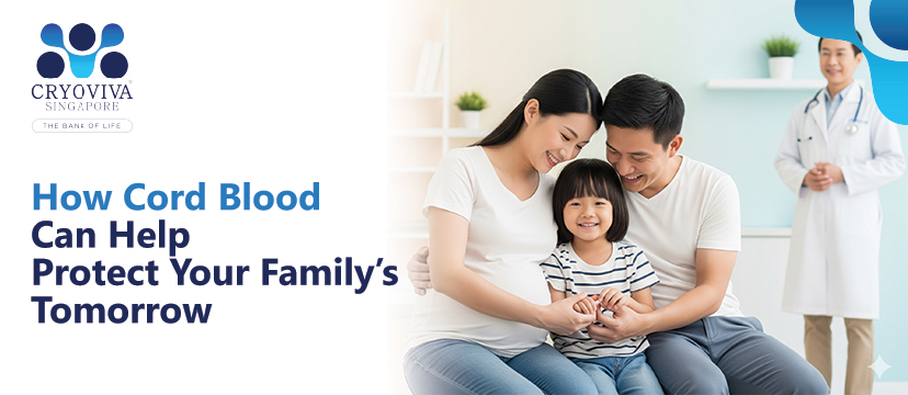 Read more about the article How Cord Blood Can Help Protect Your Family’s Tomorrow