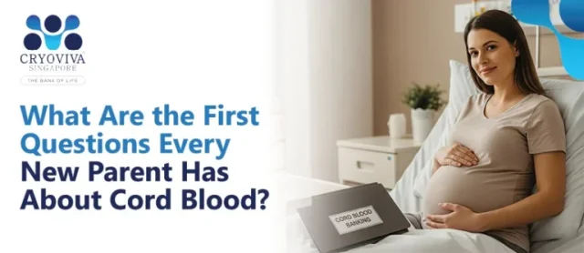 What Are the First Questions Every New Parent Has About Cord Blood?