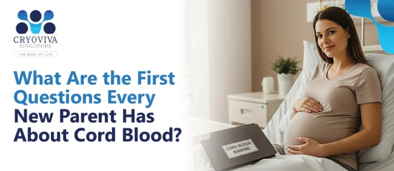 What Are the First Questions Every New Parent Has About Cord Blood?